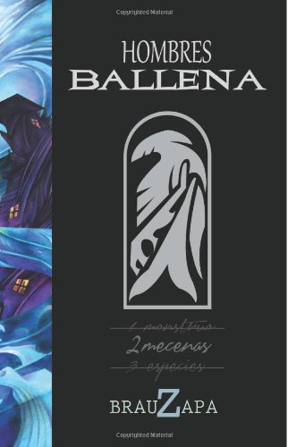 Hombres Ballena (versión full color): 2 Mecenas (Spanish Edition)
Hombres Ballena (versión full color): 2 Mecenas (Spanish Edition)