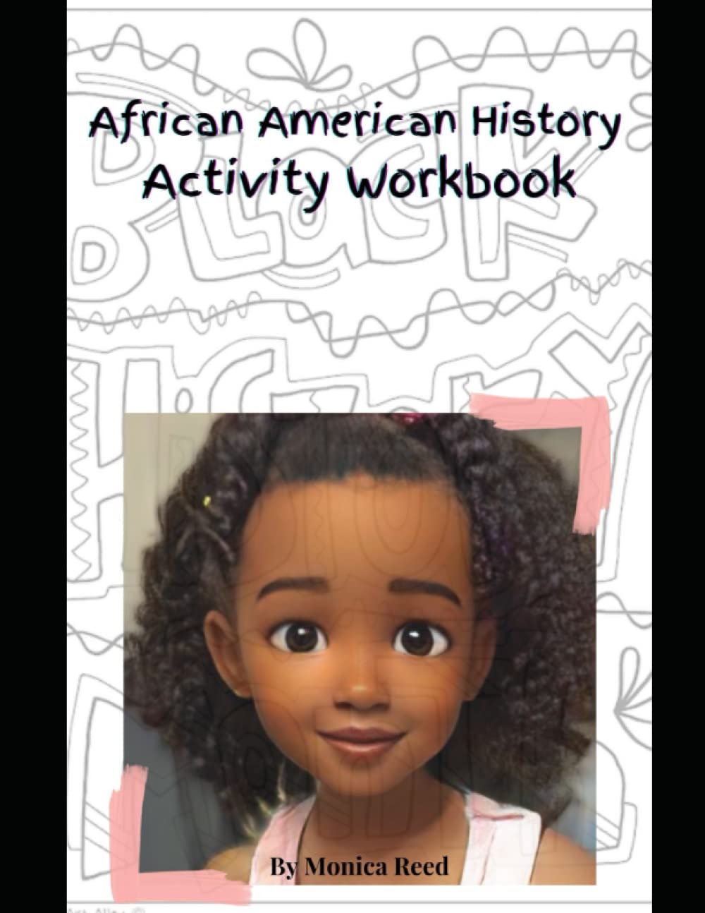 African American History Activity coloring book (Teach Them Young - African American History) (Independently published)
African American History Activity coloring book (Teach Them Young - African American History) (Independently published)