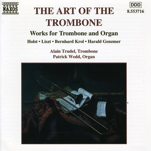 CD диск Holst / Liszt / Trudel / Wedd: Art of the Trombone
CD диск Holst / Liszt / Trudel / Wedd: Art of the Trombone