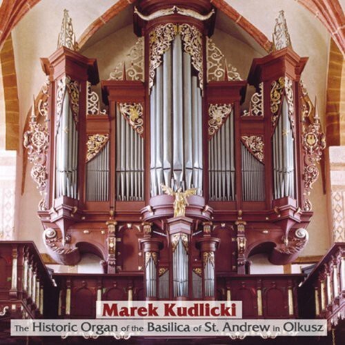 CD диск Kudlicki / Hassler / Sweelnck / Froberger: Historic Organ of Basilica of St Andrew in Olkusz
CD диск Kudlicki / Hassler / Sweelnck / Froberger: Historic Organ of Basilica of St Andrew in Olkusz