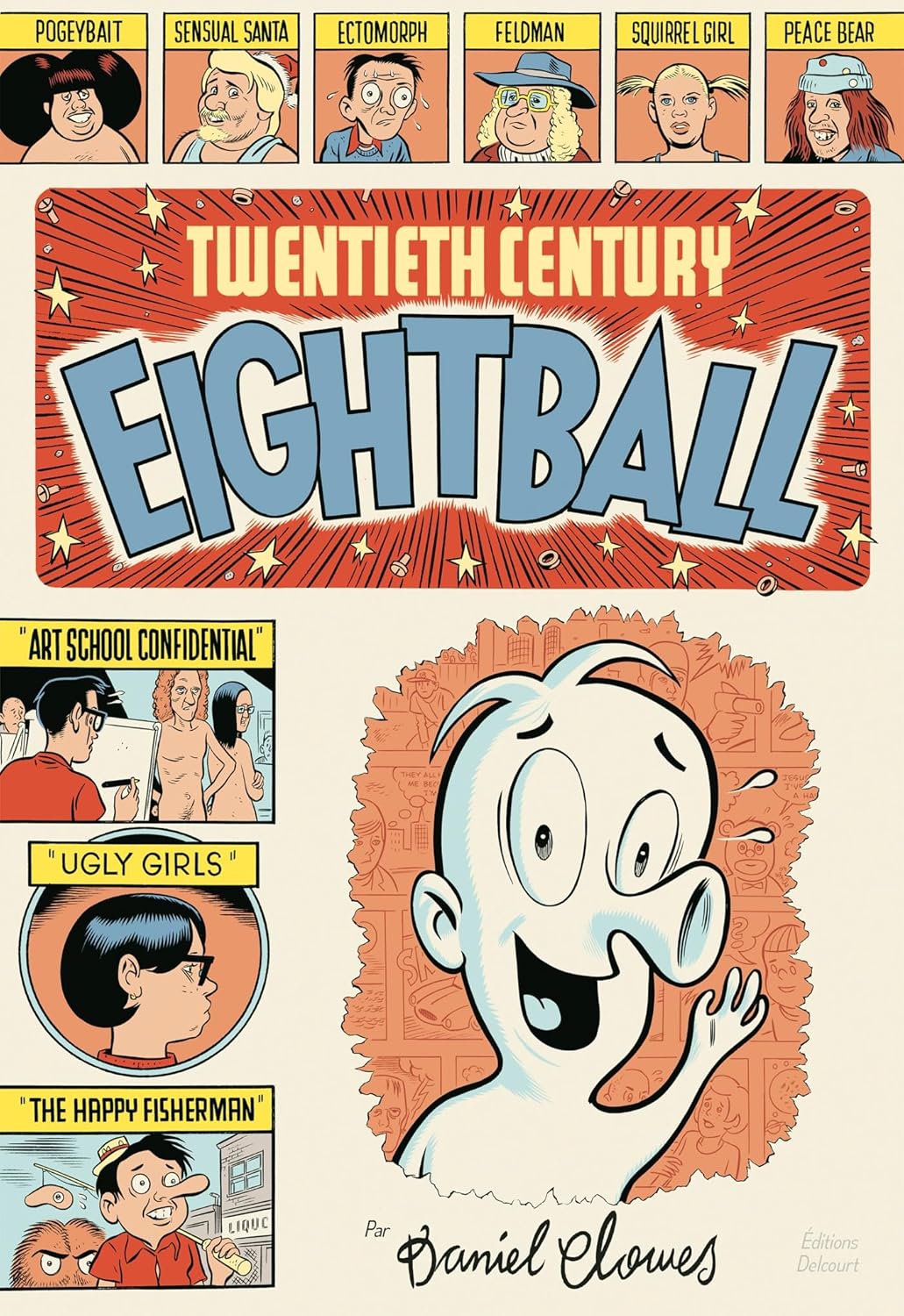 La Bibliothèque de Daniel Clowes - Twentieth Century Eightball (DELCOURT)
La Bibliothèque de Daniel Clowes - Twentieth Century Eightball (DELCOURT)