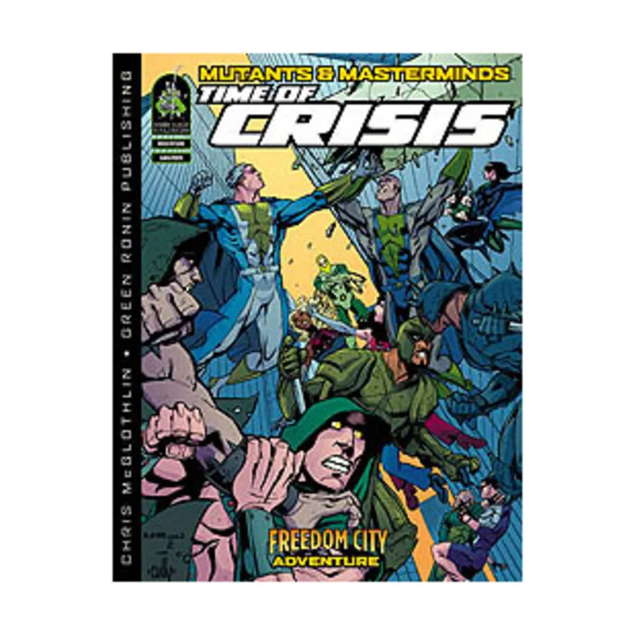 Модуль Time of Crisis, Mutants & Masterminds (d20) (1st Edition) 
Модуль Time of Crisis, Mutants & Masterminds (d20) (1st Edition)