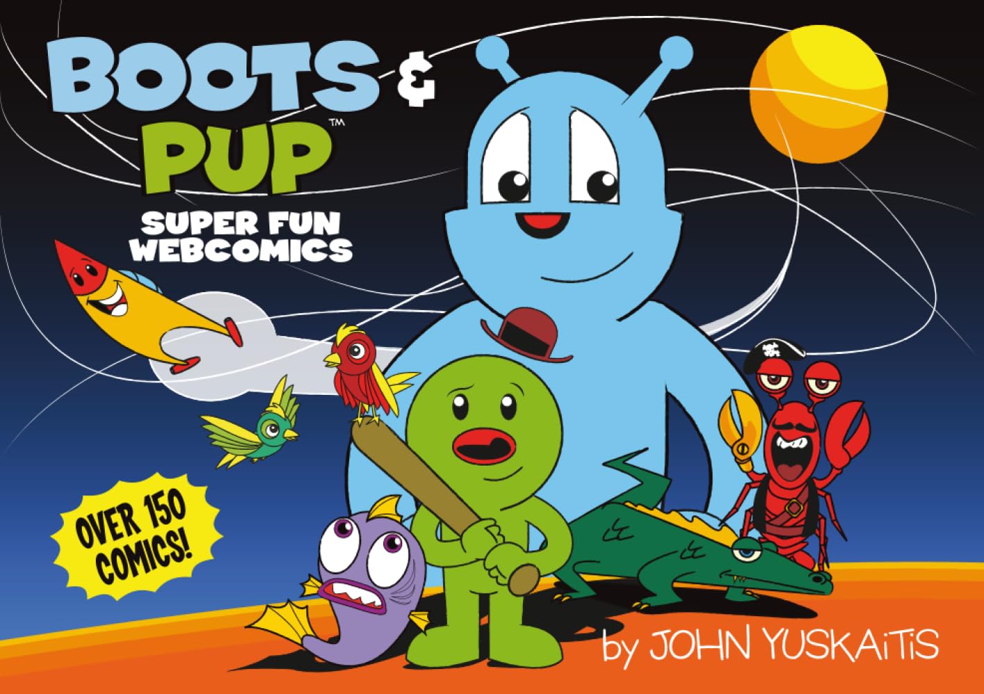 Boots and Pup: Super Fun Webcomics
Boots and Pup: Super Fun Webcomics