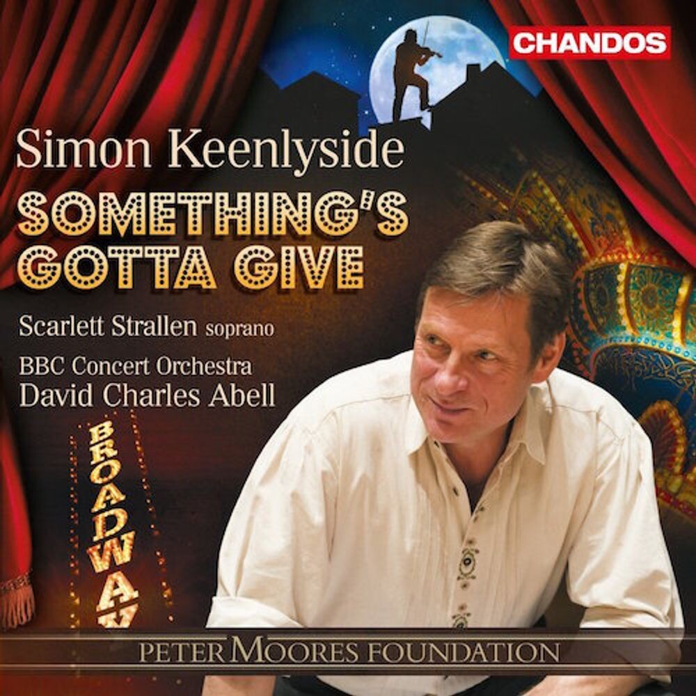 Диск CD Something's Gotta Give - Simon Keenlyside, Scarlett Strallen, David Charles Abell, The BBC Concert Orchestra
Диск CD Something's Gotta Give - Simon Keenlyside, Scarlett Strallen, David Charles Abell, The BBC Concert Orchestra