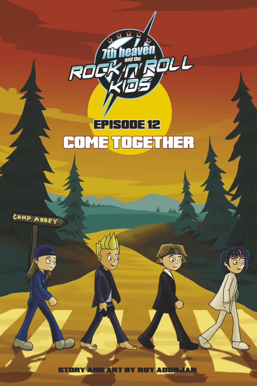 7th heaven and the Rock'n'Roll Kids - Come Together: Episode 12 (Independently published)
7th heaven and the Rock'n'Roll Kids - Come Together: Episode 12 (Independently published)