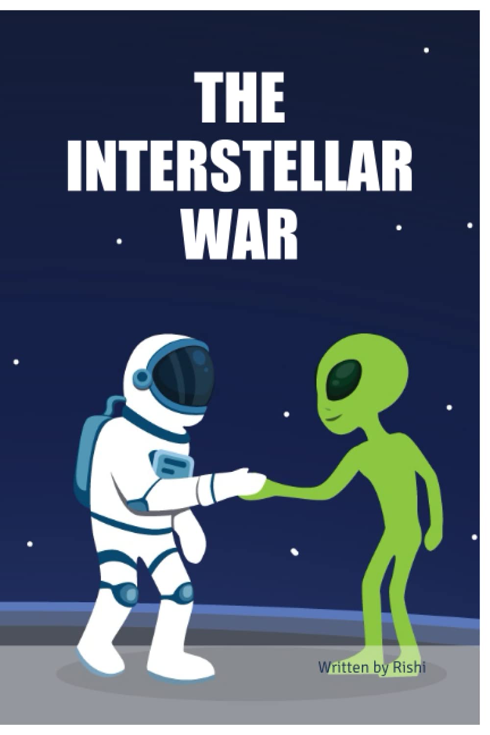 THE INTERSTELLAR WAR (BriBooks)
THE INTERSTELLAR WAR (BriBooks)