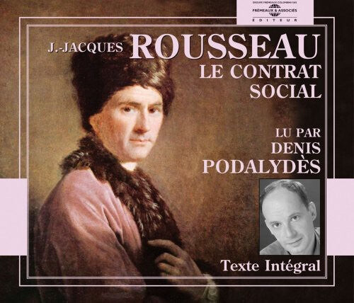 CD диск Podalydes, Denis: Le Contrat Social: Jean-Jacques Rousseau
CD диск Podalydes, Denis: Le Contrat Social: Jean-Jacques Rousseau