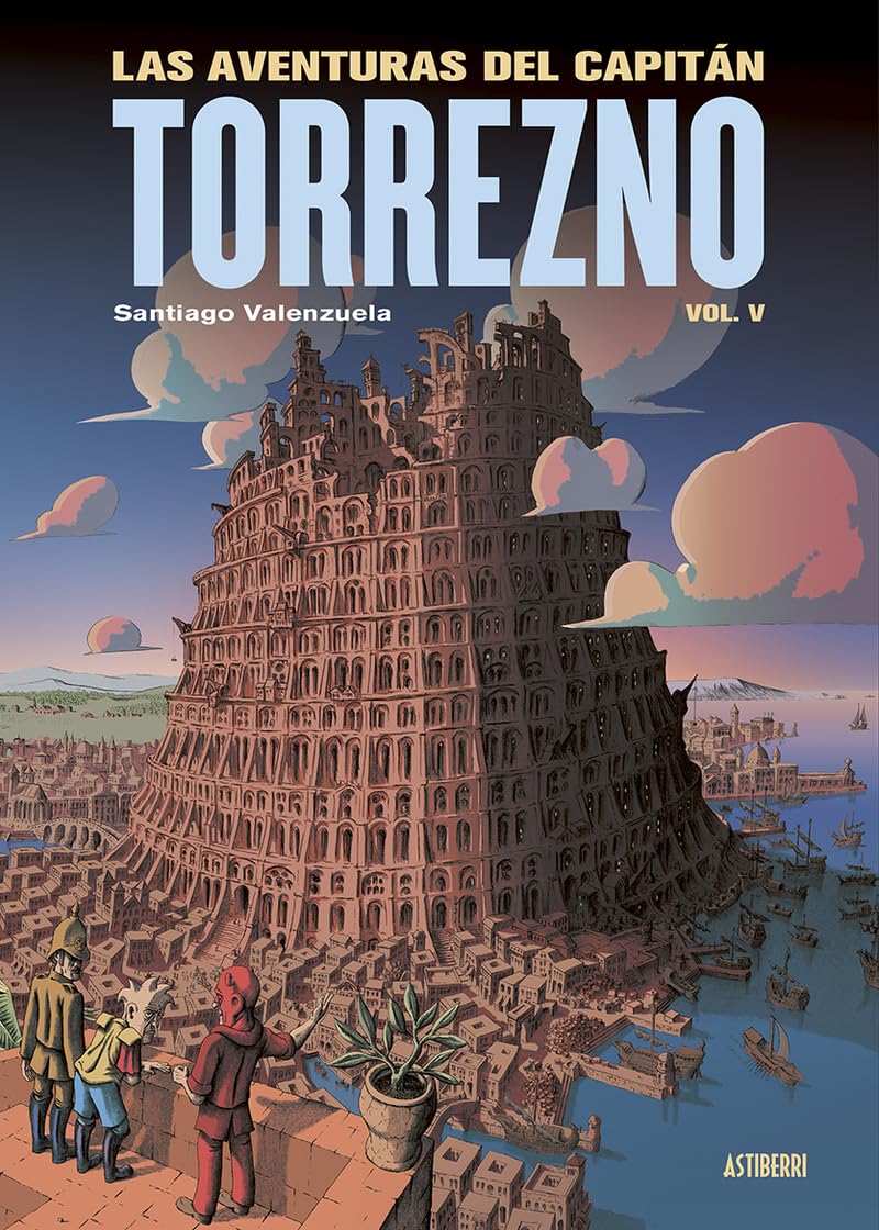 Las aventuras del Capitán Torrezno, volumen 5. Babel (ASTIBERRI EDICIONES)
Las aventuras del Capitán Torrezno, volumen 5. Babel (ASTIBERRI EDICIONES)