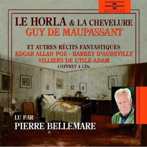 CD диск Maupassant / Poe / D'Aurevilly / Bellemare, Pierre: Le Horla; La Chevelure; Autres Recits Fantastiques
CD диск Maupassant / Poe / D'Aurevilly / Bellemare, Pierre: Le Horla; La Chevelure; Autres Recits Fantastiques