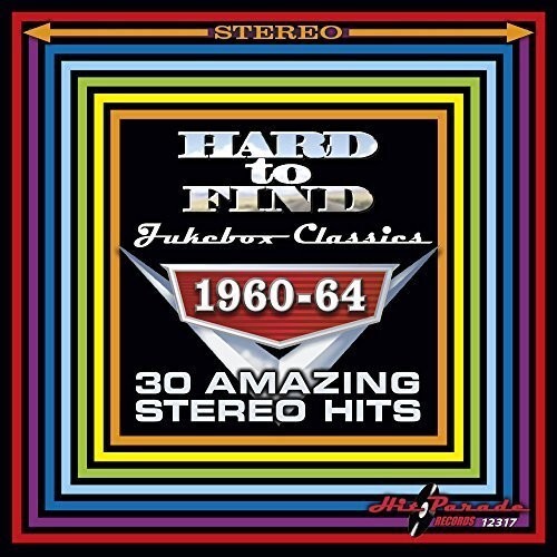 CD диск Hard to Find Jukebox Classics 1960-64 / Various: Hard to Find Jukebox Classics 1960-64 30 Amazing Stereo Hits
CD диск Hard to Find Jukebox Classics 1960-64 / Various: Hard to Find Jukebox Classics 1960-64 30 Amazing Stereo Hits