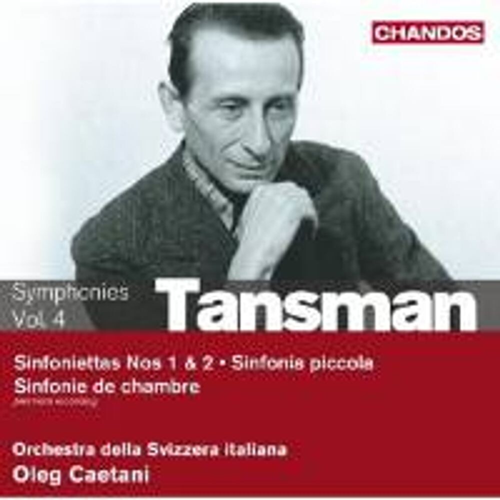 Диск CD Tansman: Symphonies Vol. 4 - Sinfonie de Chambre / Sinfonietta 1 & 2 / Sinfonia Piccola - Alexandre Tansman, Oleg Caetani, Swiss-Italian Radio Orchestra
Диск CD Tansman: Symphonies Vol. 4 - Sinfonie de Chambre / Sinfonietta 1 & 2 / Sinfonia Piccola - Alexandre Tansman, Oleg Caetani, Swiss-Italian Radio Orchestra