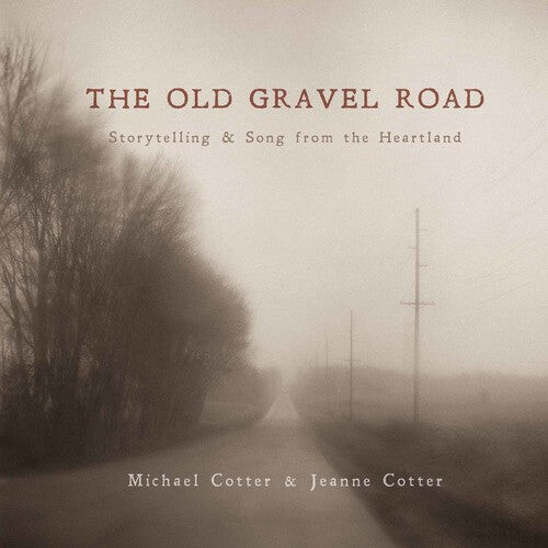 CD диск Cotter, Jeanne / Cotter, Michael: The Old Gravel Road: Storytelling & Song from the Heartland
CD диск Cotter, Jeanne / Cotter, Michael: The Old Gravel Road: Storytelling & Song from the Heartland