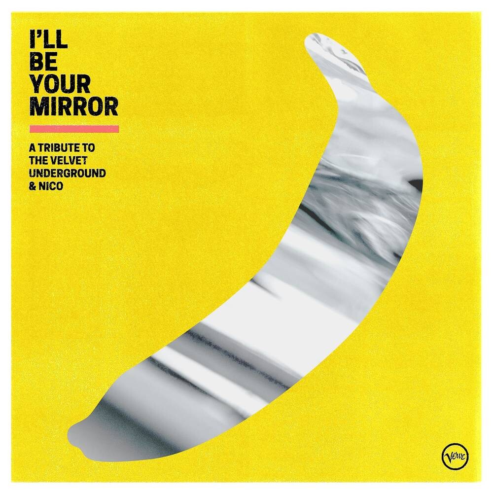 Виниловая пластинка VELVET UNDERGROUND - I'll Be Your Mirror: A Tribute To The Velvet Underground & Nico
Виниловая пластинка VELVET UNDERGROUND - I'll Be Your Mirror: A Tribute To The Velvet Underground & Nico