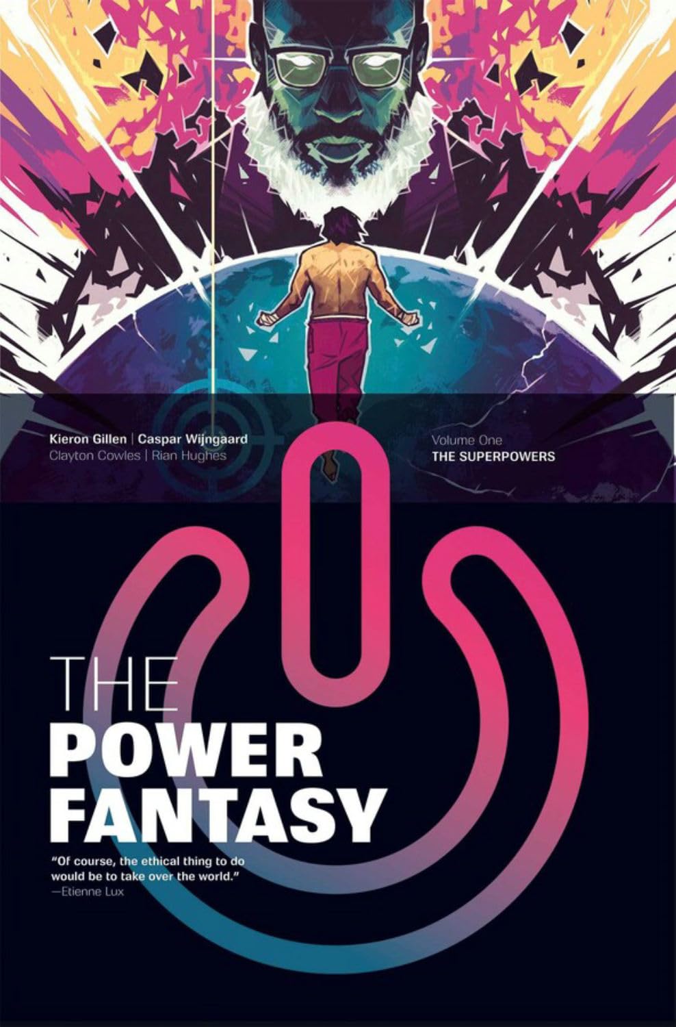 The Power Fantasy Volume 1: The Superpowers (Image Comics)
The Power Fantasy Volume 1: The Superpowers (Image Comics)