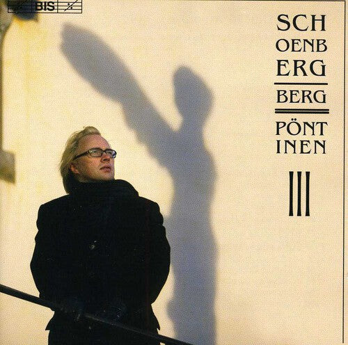 CD диск Schoenberg / Berg / Pontinen: Chamber Music III
CD диск Schoenberg / Berg / Pontinen: Chamber Music III
