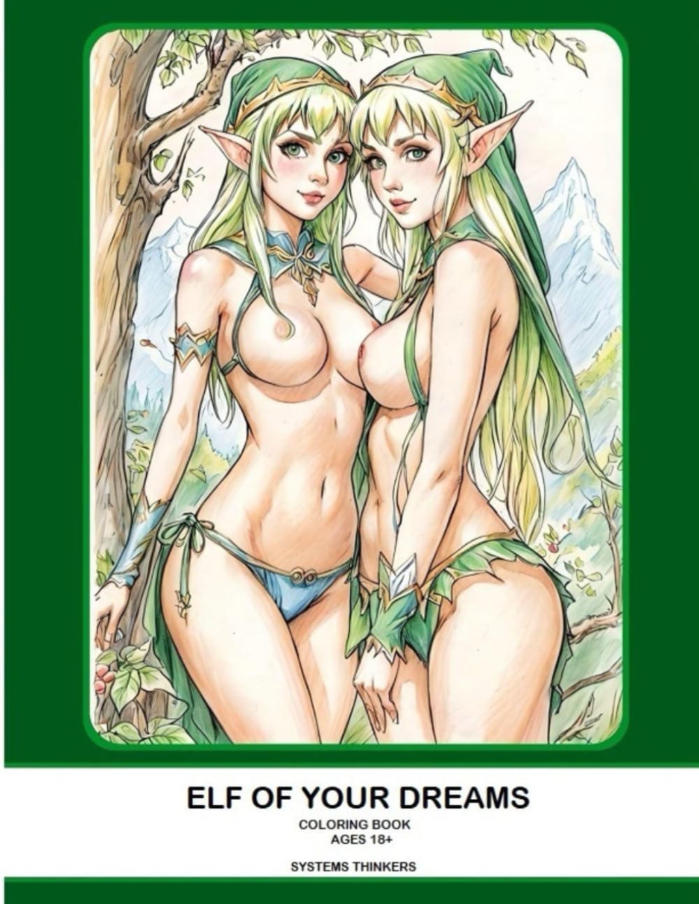 Elf of ur dreams: coloring book 18+ (Independently published)
Elf of ur dreams: coloring book 18+ (Independently published)