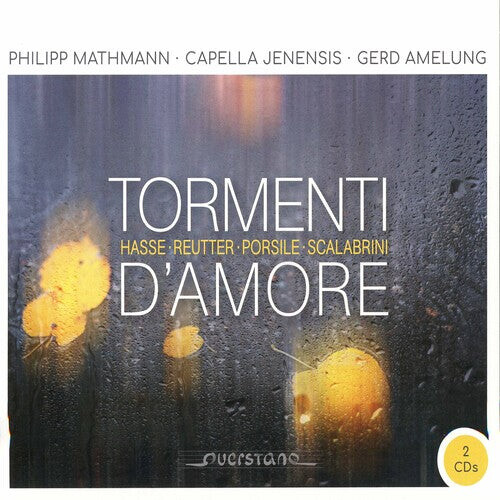 CD диск Hasse / Mathmann / Amelung: Tormenti D'amore
CD диск Hasse / Mathmann / Amelung: Tormenti D'amore