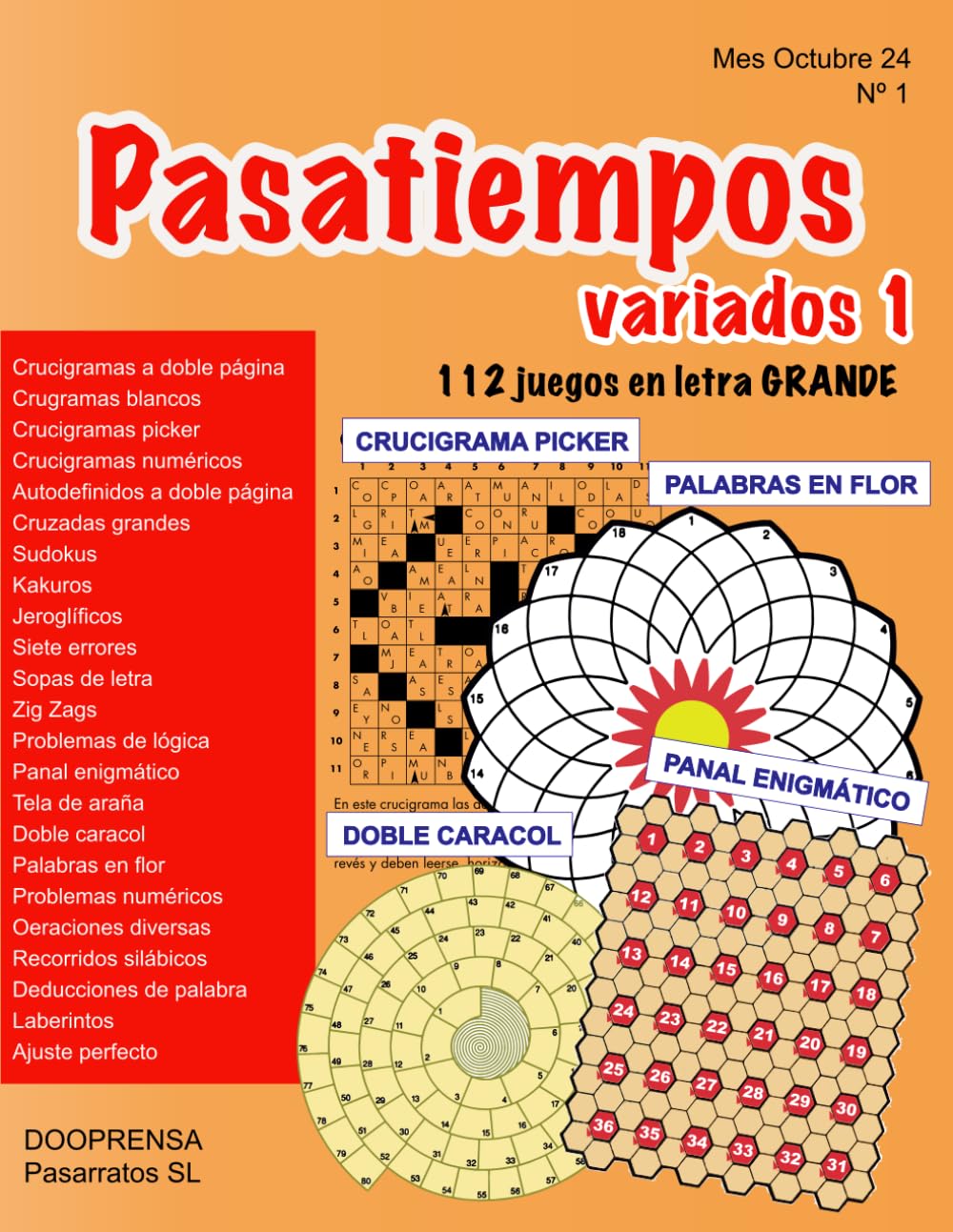 PASATIEMPOS VARIADOS 1: 112 juegos en letra GRANDE (Spanish Edition) (Independently published)
PASATIEMPOS VARIADOS 1: 112 juegos en letra GRANDE (Spanish Edition) (Independently published)