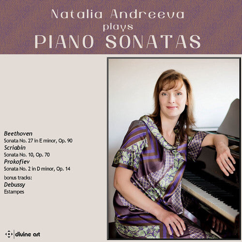 CD диск Beethoven / Debussy / Prokofiev / Andreeva: Natalia Andreeva plays Piano Sonatas
CD диск Beethoven / Debussy / Prokofiev / Andreeva: Natalia Andreeva plays Piano Sonatas
