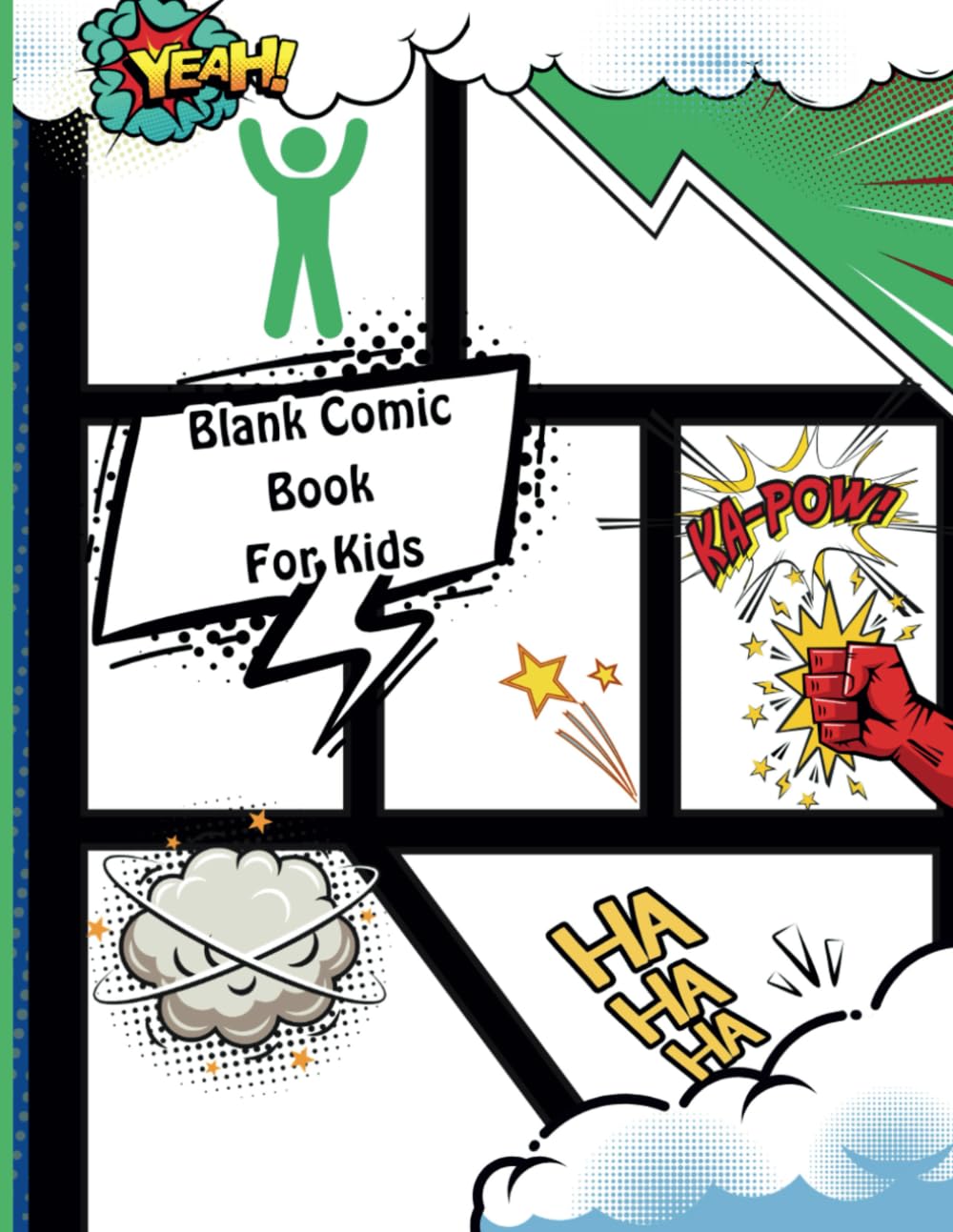 Blank Comic Book: : A Notebook Journal for kids to create/ Different Template Pages (Independently published)
Blank Comic Book: : A Notebook Journal for kids to create/ Different Template Pages (Independently published)