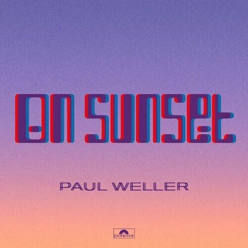 Виниловая пластинка Weller, Paul - On Sunset
Виниловая пластинка Weller, Paul - On Sunset