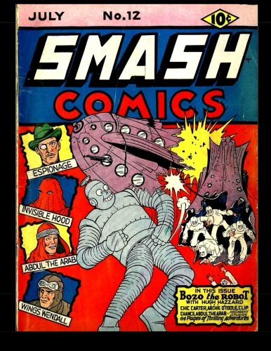 Smash Comics #12: A Golden Age Classic! (CreateSpace Independent Publishing Platform)
Smash Comics #12: A Golden Age Classic! (CreateSpace Independent Publishing Platform)