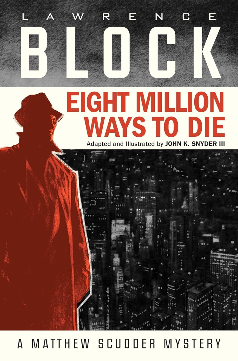 Eight Million Ways to Die (Graphic Novel) (IDW Publishing)
Eight Million Ways to Die (Graphic Novel) (IDW Publishing)