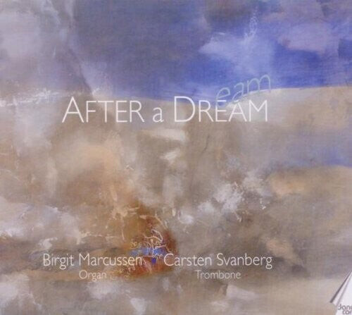CD диск Nielsen / Purcell / Brahms / Marcussen / Svanberg: After a Dream
CD диск Nielsen / Purcell / Brahms / Marcussen / Svanberg: After a Dream
