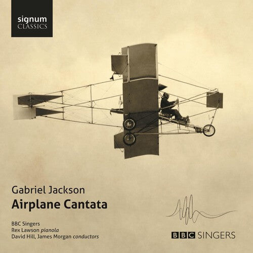 CD диск Jakcson / BBC Singers / Lawson / Hill / Morgan: Gabriel Jackson-Airplane Cantata
CD диск Jakcson / BBC Singers / Lawson / Hill / Morgan: Gabriel Jackson-Airplane Cantata