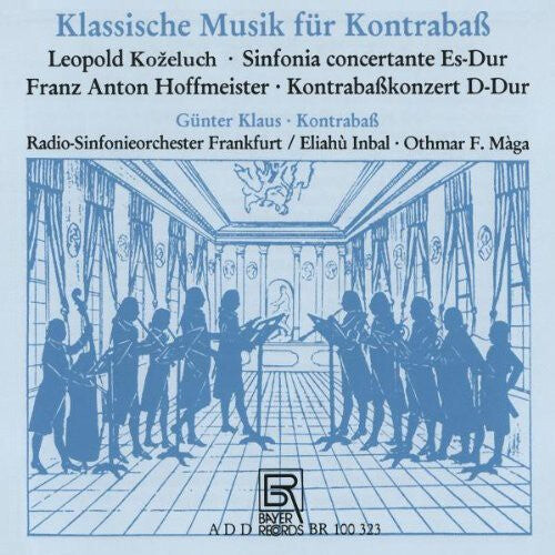 CD диск Kozeluch / Hoffmeister / Klaus / Inbal / Maga: Classical Music for Double Bass
CD диск Kozeluch / Hoffmeister / Klaus / Inbal / Maga: Classical Music for Double Bass