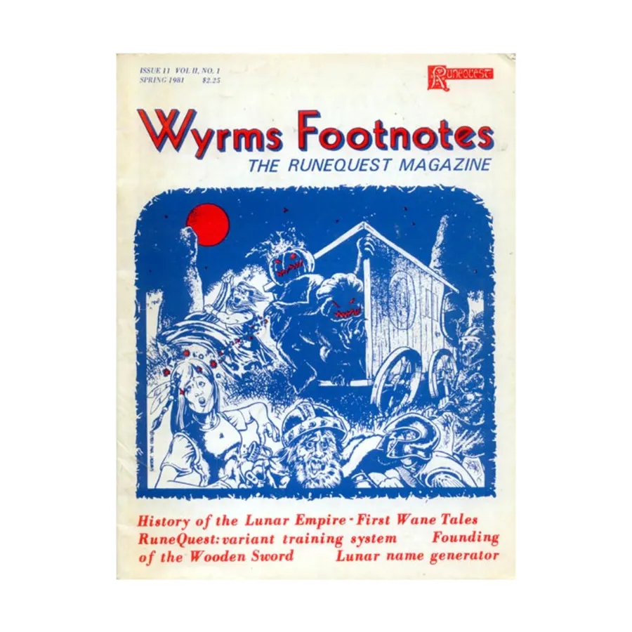 Журнал #11 "Lunar Name Generator, RuneQuest - Variant Training System", Wyrm's Footnotes Magazine
Журнал #11 "Lunar Name Generator, RuneQuest - Variant Training System", Wyrm's Footnotes Magazine
