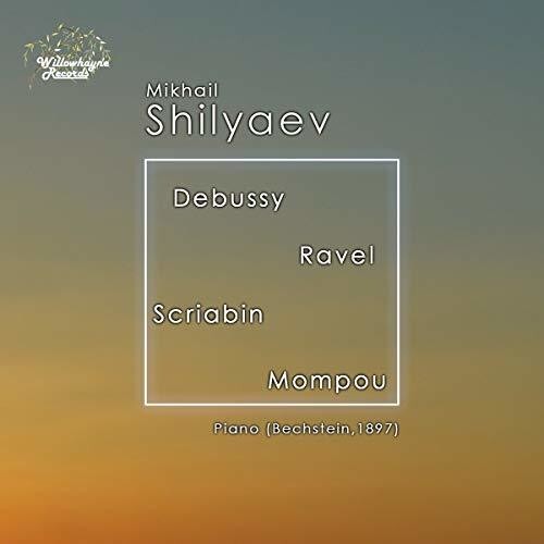 CD диск Debussy / Shilyaev: Mikhail Shilyaev Plays Debussy
CD диск Debussy / Shilyaev: Mikhail Shilyaev Plays Debussy