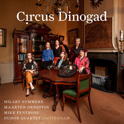 CD диск Dowland / Van Driel / Dudok Quartet Amsterdam: Circus Dinogad
CD диск Dowland / Van Driel / Dudok Quartet Amsterdam: Circus Dinogad