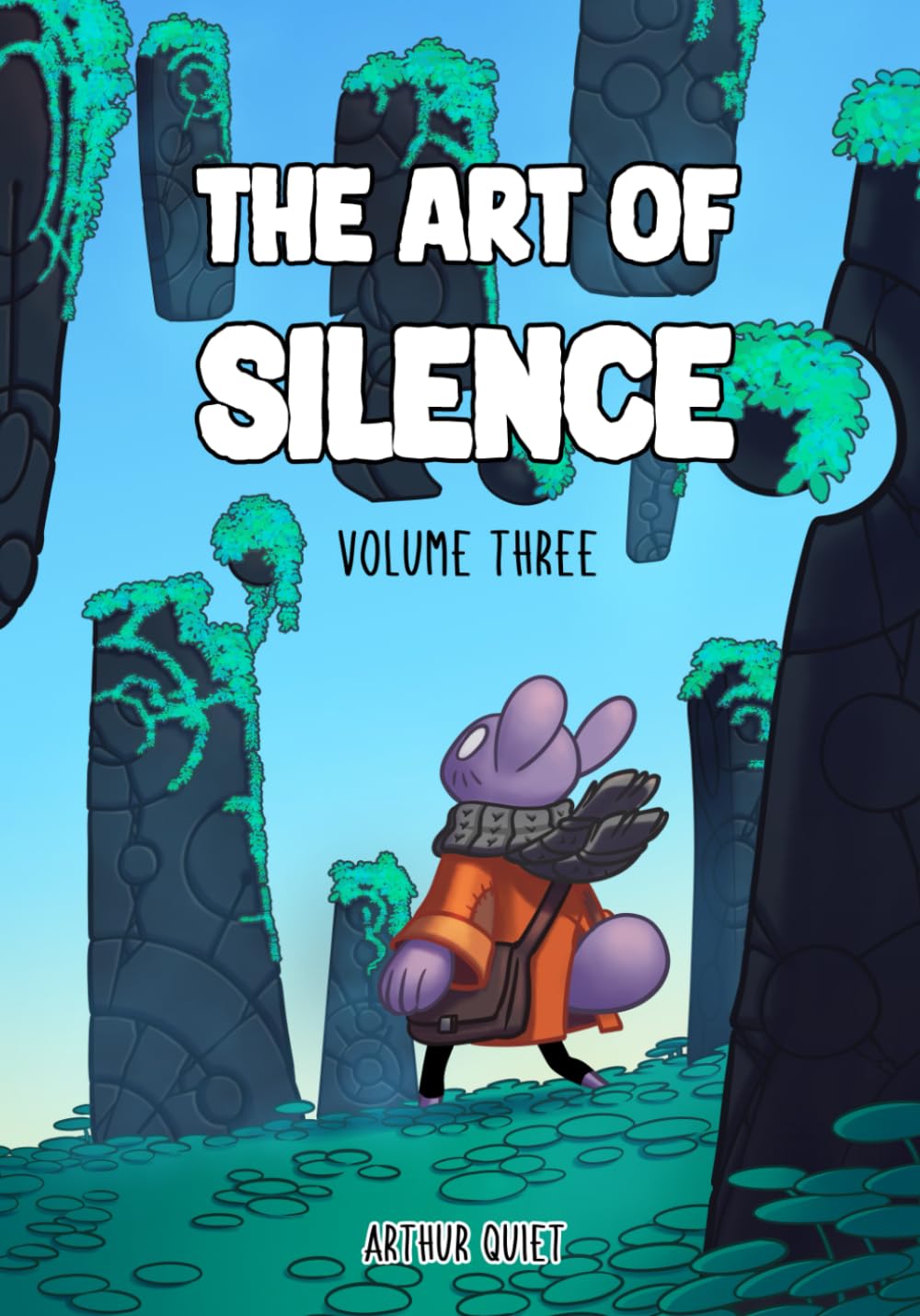 The Art of Silence: Volume Three (Independently published)
The Art of Silence: Volume Three (Independently published)