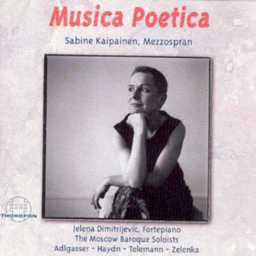 CD диск Adlgasser / Kaipainen / Dimitrijevic: Musica Poetica
CD диск Adlgasser / Kaipainen / Dimitrijevic: Musica Poetica