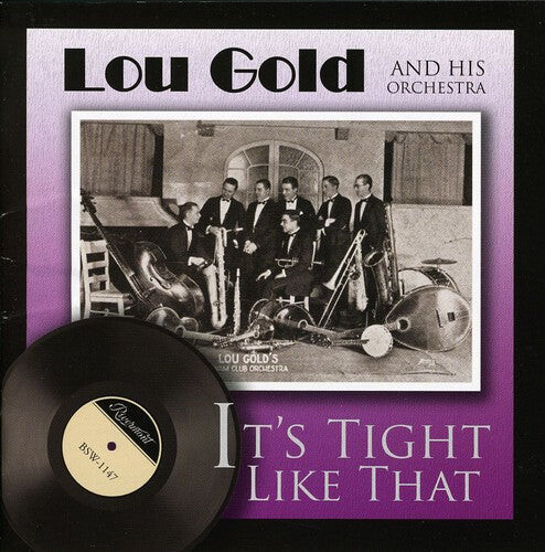 CD диск Gold, Lou & His Orchestra: It's Tight Like That 
CD диск Gold, Lou & His Orchestra: It's Tight Like That