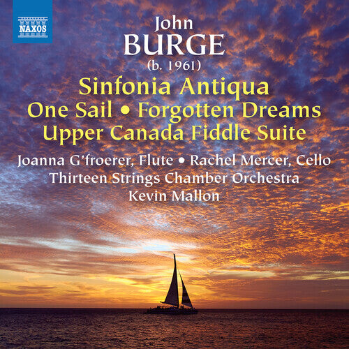 CD диск Burge / Mercer / Thirteen Strings Chamber Orch: Sinfonia Antiqua / One Sail / Forgotten Dreams
CD диск Burge / Mercer / Thirteen Strings Chamber Orch: Sinfonia Antiqua / One Sail / Forgotten Dreams
