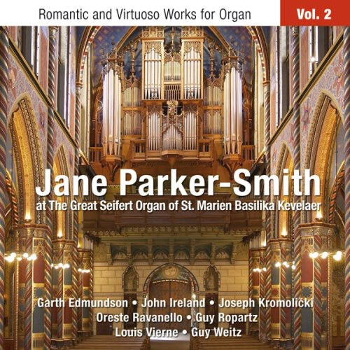 CD диск Parker-Smith / Edmundson / Ireland / Kromolicki: Romantic & Virtuoso Works for Organ 2
CD диск Parker-Smith / Edmundson / Ireland / Kromolicki: Romantic & Virtuoso Works for Organ 2
