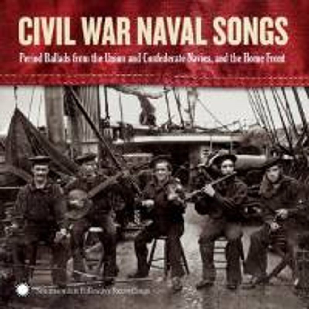 Диск CD Civil War Naval Songs - Various Artists
Диск CD Civil War Naval Songs - Various Artists