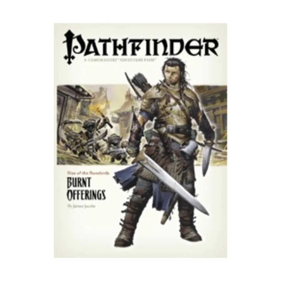 #1 "Rise of the Runelords #1 - Burnt Offerings", Pathfinder Roleplaying Game (1st Edition) - Adventure Path #001 - #030, мягкая обложка
#1 "Rise of the Runelords #1 - Burnt Offerings", Pathfinder Roleplaying Game (1st Edition) - Adventure Path #001 - #030, мягкая обложка
