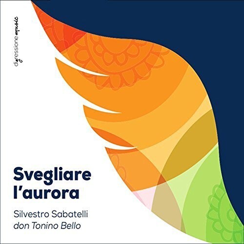 CD диск Sabatelli / Cozzoli / Didonna / Palazzo: Silvestro Sabatelli: Svegliare l'aurora
CD диск Sabatelli / Cozzoli / Didonna / Palazzo: Silvestro Sabatelli: Svegliare l'aurora