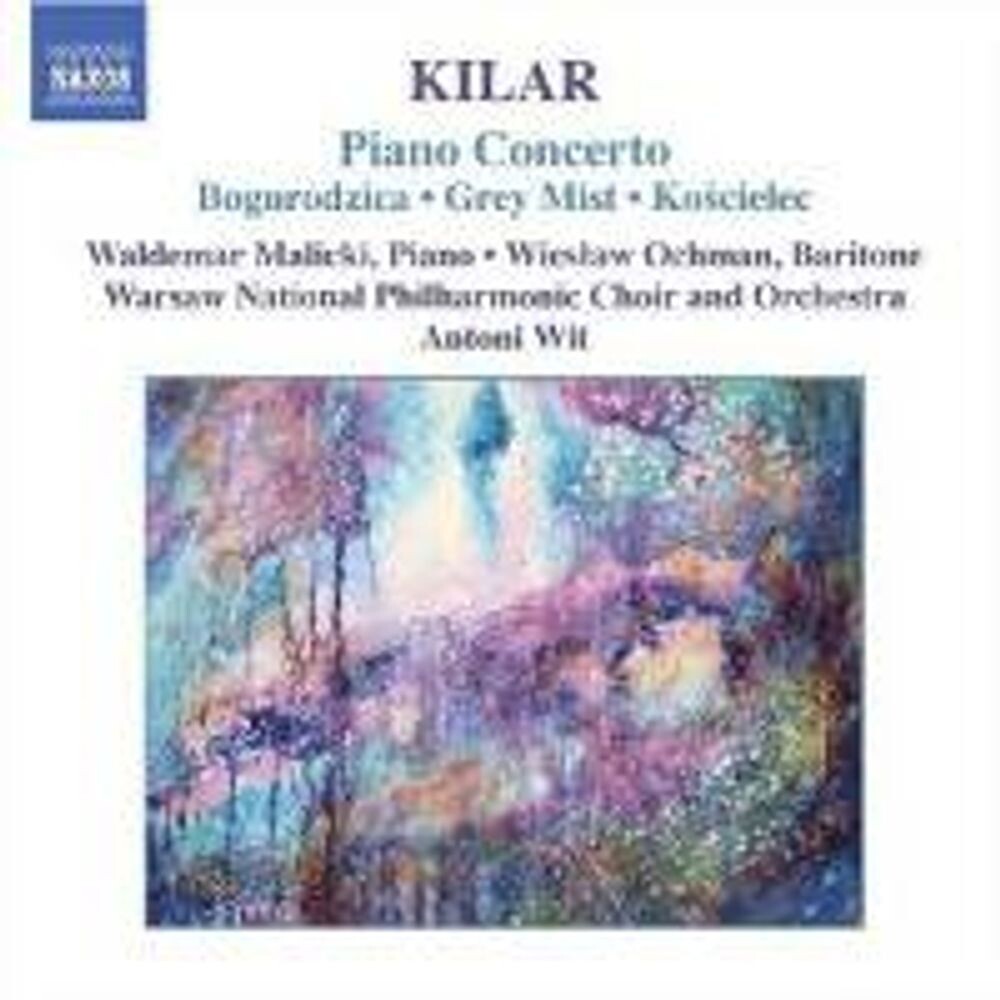 Диск CD Kilar: Piano Concerto / Bogurodzica / Grey Mist / Koscielec - Wojciech Kilar, Waldemar Malicki, Wieslaw Ochman, Antoni Wit, Warsaw National Philharmonic Orchestra, Warsaw National Philharmonic Choir
Диск CD Kilar: Piano Concerto / Bogurodzica / Grey Mist / Koscielec - Wojciech Kilar, Waldemar Malicki, Wieslaw Ochman, Antoni Wit, Warsaw National Philharmonic Orchestra, Warsaw National Philharmonic Choir
