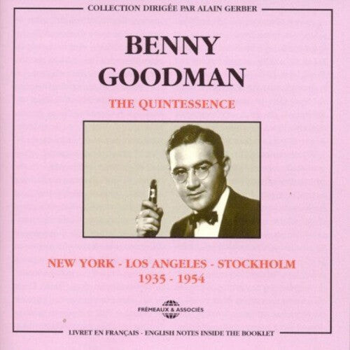 CD диск Goodman, Benny: Quintessence-New York Los Angeles Stockholm 1935-1
CD диск Goodman, Benny: Quintessence-New York Los Angeles Stockholm 1935-1