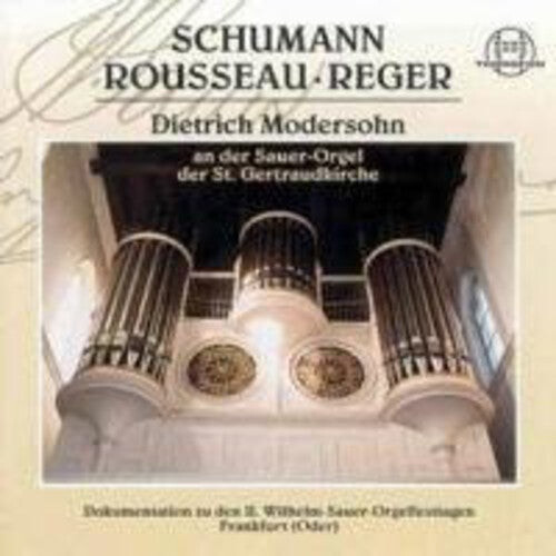 CD диск Schumann / Rousseau / Reger / Modersohn: 6 Fugues on the Name Bach Op 60 / Prelude / Priere
CD диск Schumann / Rousseau / Reger / Modersohn: 6 Fugues on the Name Bach Op 60 / Prelude / Priere
