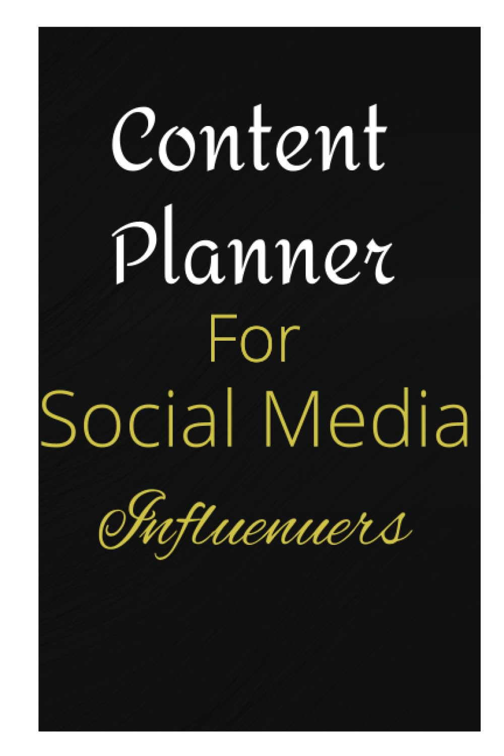 Content Planner For Social Media Influencers (Independently published)
Content Planner For Social Media Influencers (Independently published)