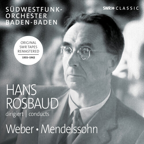 CD диск Weber / Mendelssohn: Hans Rosbaud Conducts
CD диск Weber / Mendelssohn: Hans Rosbaud Conducts