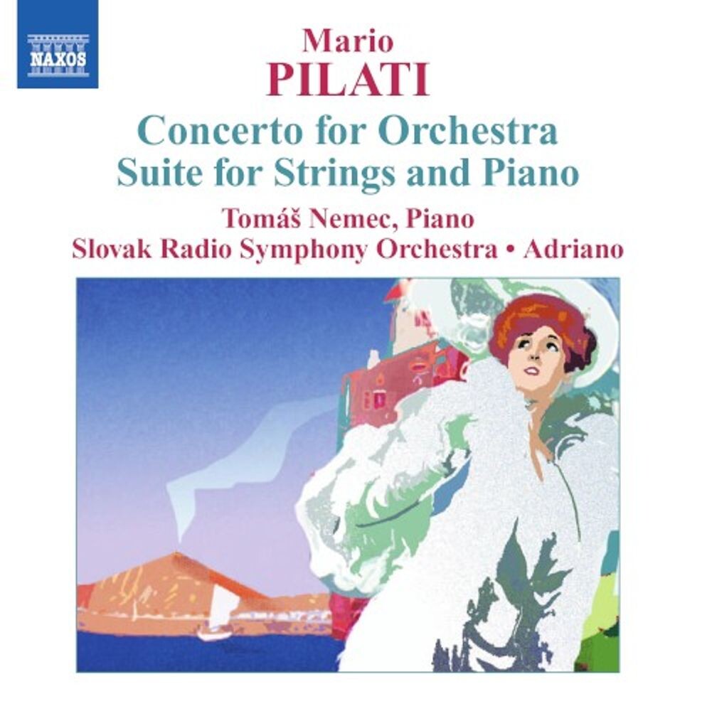 Диск CD Pilati: Concerto For Orchestra / Suite for Strings & Piano - Mario Pilati, Tomas Nemec, Slovak Radio Symphony Orchestra, Adriano
Диск CD Pilati: Concerto For Orchestra / Suite for Strings & Piano - Mario Pilati, Tomas Nemec, Slovak Radio Symphony Orchestra, Adriano
