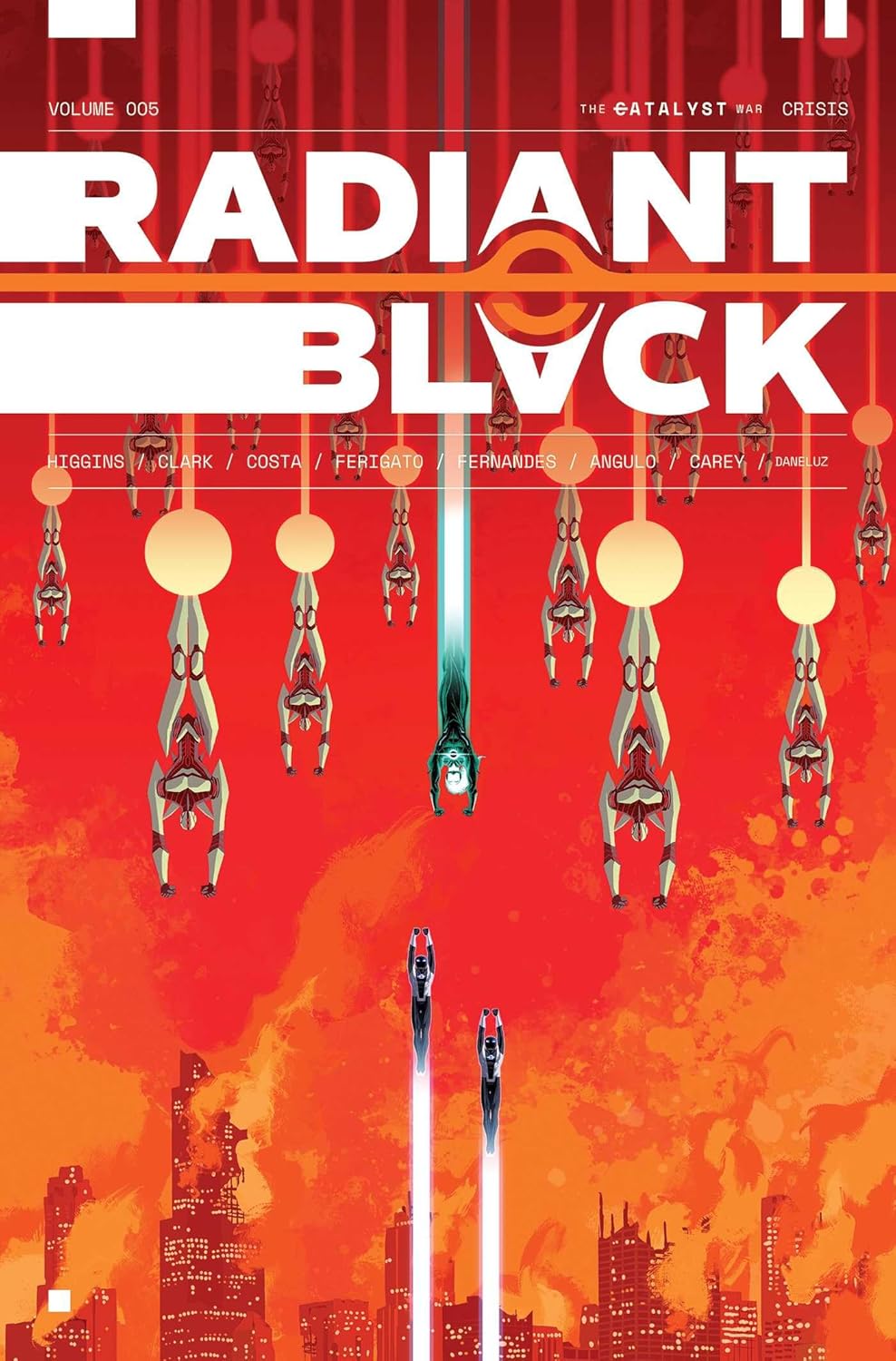 Radiant Black Volume 5: Crisis: Catalyst War, Part 1 (Massive-Verse) (Image Comics)
Radiant Black Volume 5: Crisis: Catalyst War, Part 1 (Massive-Verse) (Image Comics)