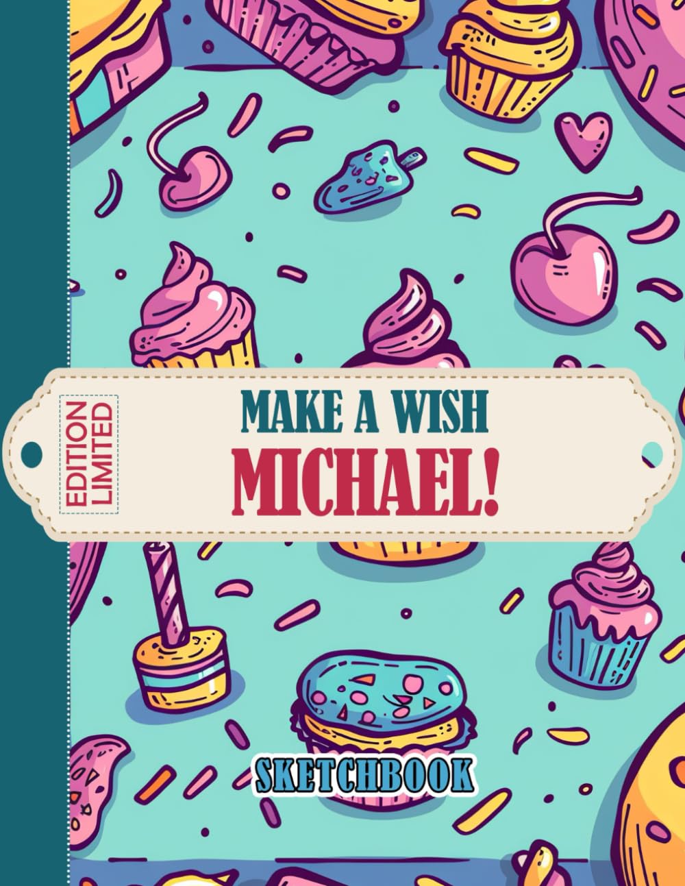 Make a Wish, Michael! Sketchbook: Inspire Your Imagination with Blank Pages for Drawing, Doodling, and Creative Expression | Perfect Gift for Dreamers and Artists Alike (Independently published)
Make a Wish, Michael! Sketchbook: Inspire Your Imagination with Blank Pages for Drawing, Doodling, and Creative Expression | Perfect Gift for Dreamers and Artists Alike (Independently published)