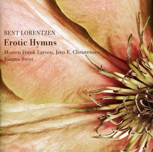 CD диск Lorentzsen / Larsen / Christensen / Stroz: Erotic Hymns
CD диск Lorentzsen / Larsen / Christensen / Stroz: Erotic Hymns